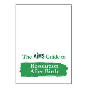 AIMS Guide to Resolution After Birth