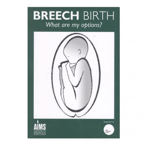 Breech Birth - What are my options?